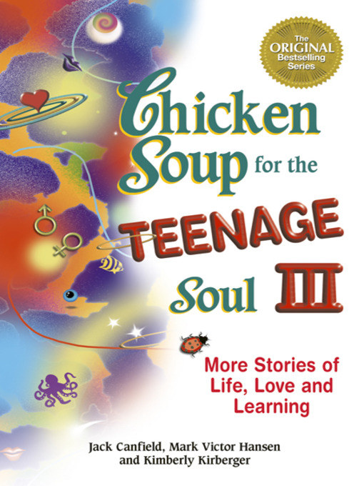 Title details for Chicken Soup for the Teenage Soul III by Jack Canfield - Wait list